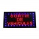 Enseigne Lumineuse "SORTIE DE VEHICULE"